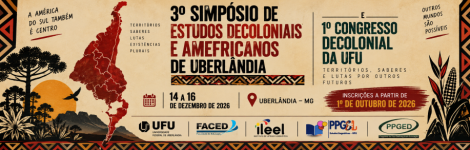 3º seminário de estudos Decoloniais e Afrodiaspóricos e 1⁰ congresso decolonial da UFU 3º seminário de estudos Decoloniais e Afrodiaspóricos e 1⁰ congresso decolonial da UFU