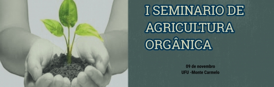 I Seminário de Agricultura Orgânica