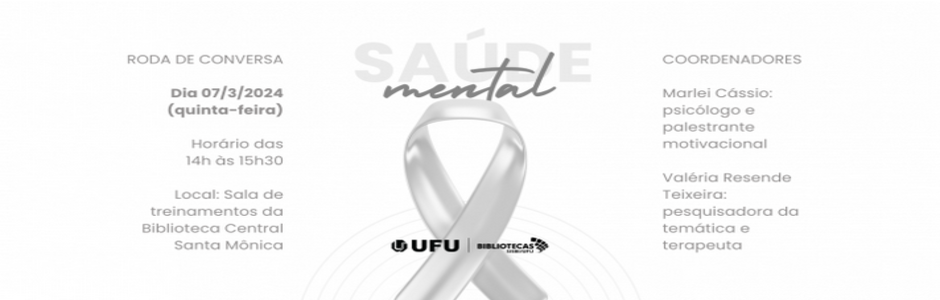 Banner de divulgação da roda de conversa: Questões e necessidades relacionadas à Saúde Mental e Emocional