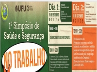 1º Simpósio de Saúde e Segurança no Trabalho - Escola Técnica de Saúde UFU