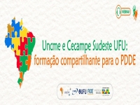Uncme e Cecampe Sudeste UFU: formação compartilhante para o PDDE