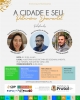 Cartaz do evento "A Cidade e seu Patrimônio Histórico"
