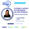 Docência em Diálogo - Extensão a serviço da comunidade: um caso premiado